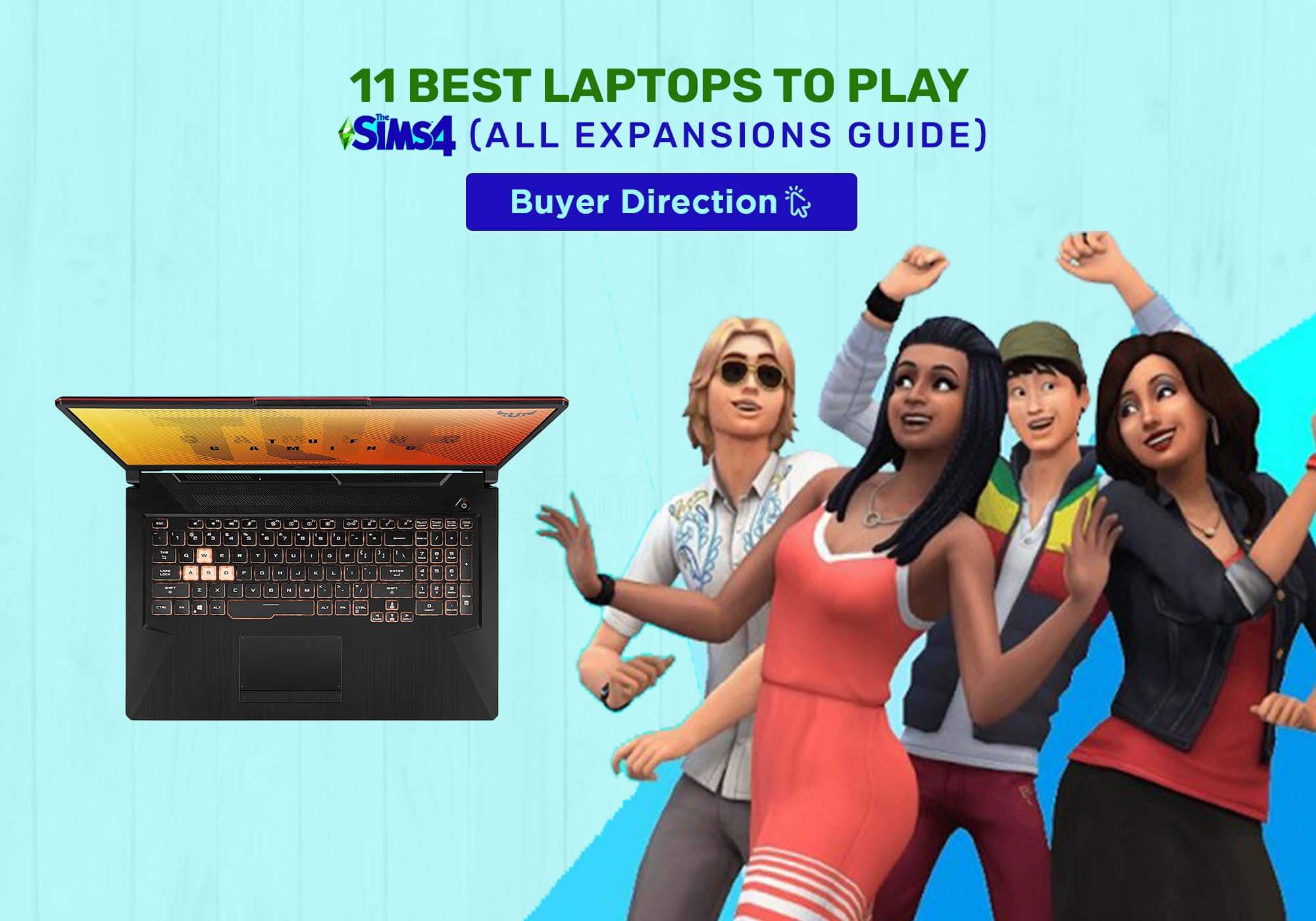 11 Best Laptops to Play Sims 4 (All Expansions Guide)