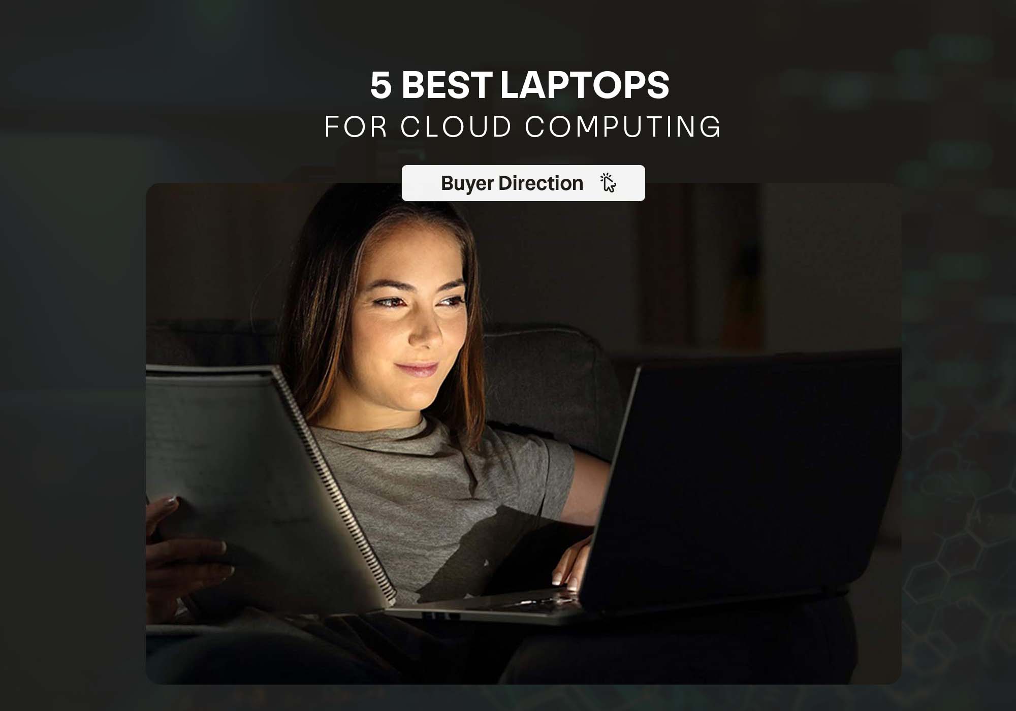 5 Best Laptops for Cloud Computing 2021