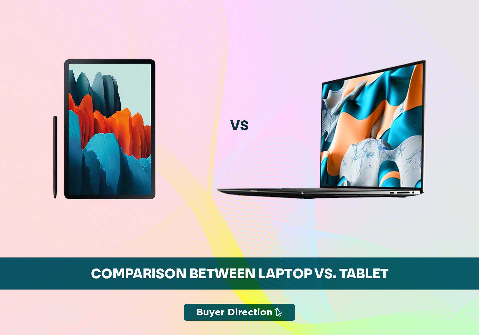 Comparison Between Laptop Vs. Tablet