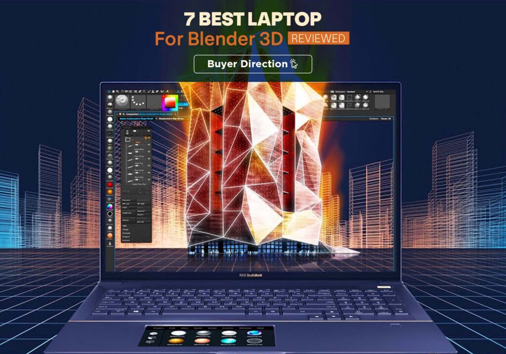 7 Best Laptop For Blender 3D In 2022 Reviewed » Buyer Direction