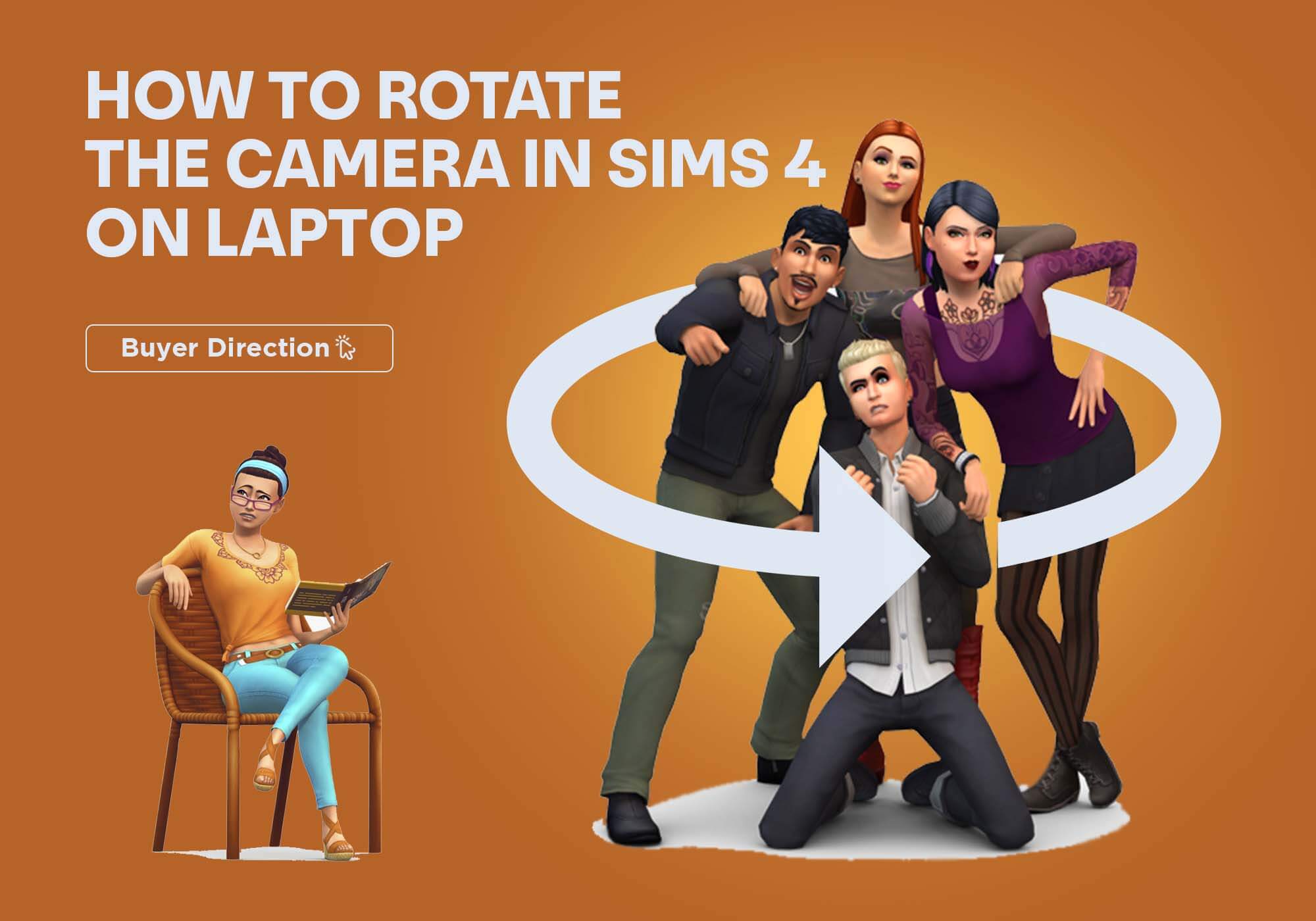 How to rotate the camera in Sims 4 on Laptop