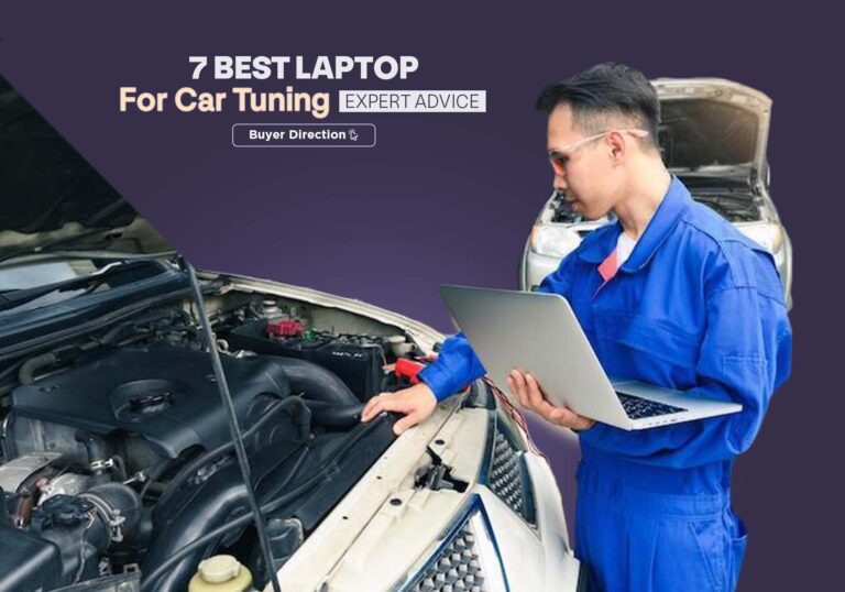 7 Best Laptop for Car Tuning in 2022 – Expert Advice