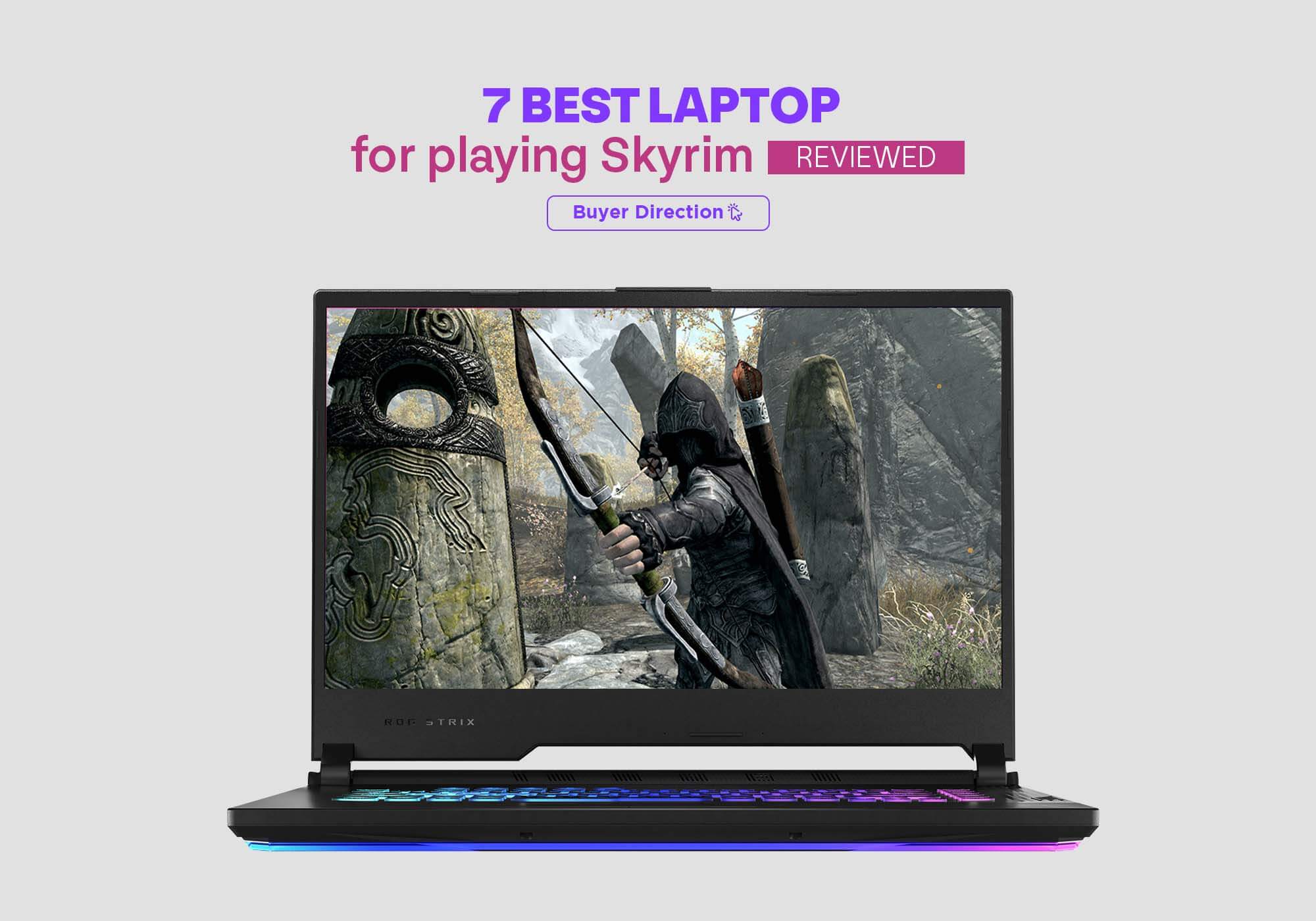 7 Best laptop for playing Skyrim - Reviewed