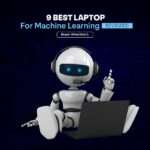 9 Best Laptops For Machine Learning - Reviewed