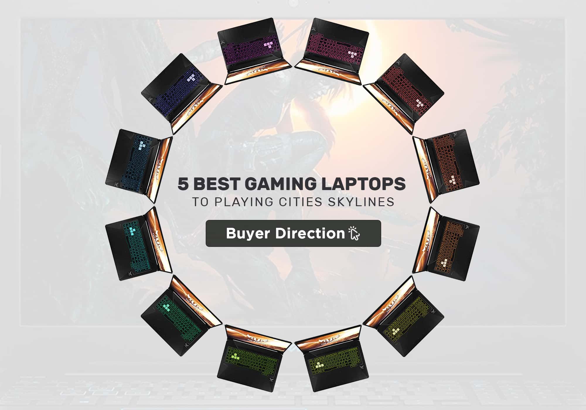 5 Best Gaming Laptops To Playing Cities Skylines