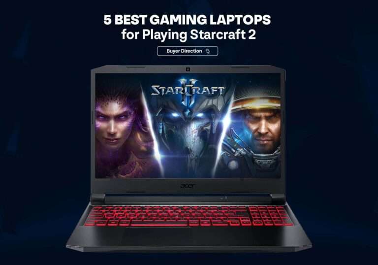 5 Best Gaming Laptops for Playing Starcraft 2 in 2022