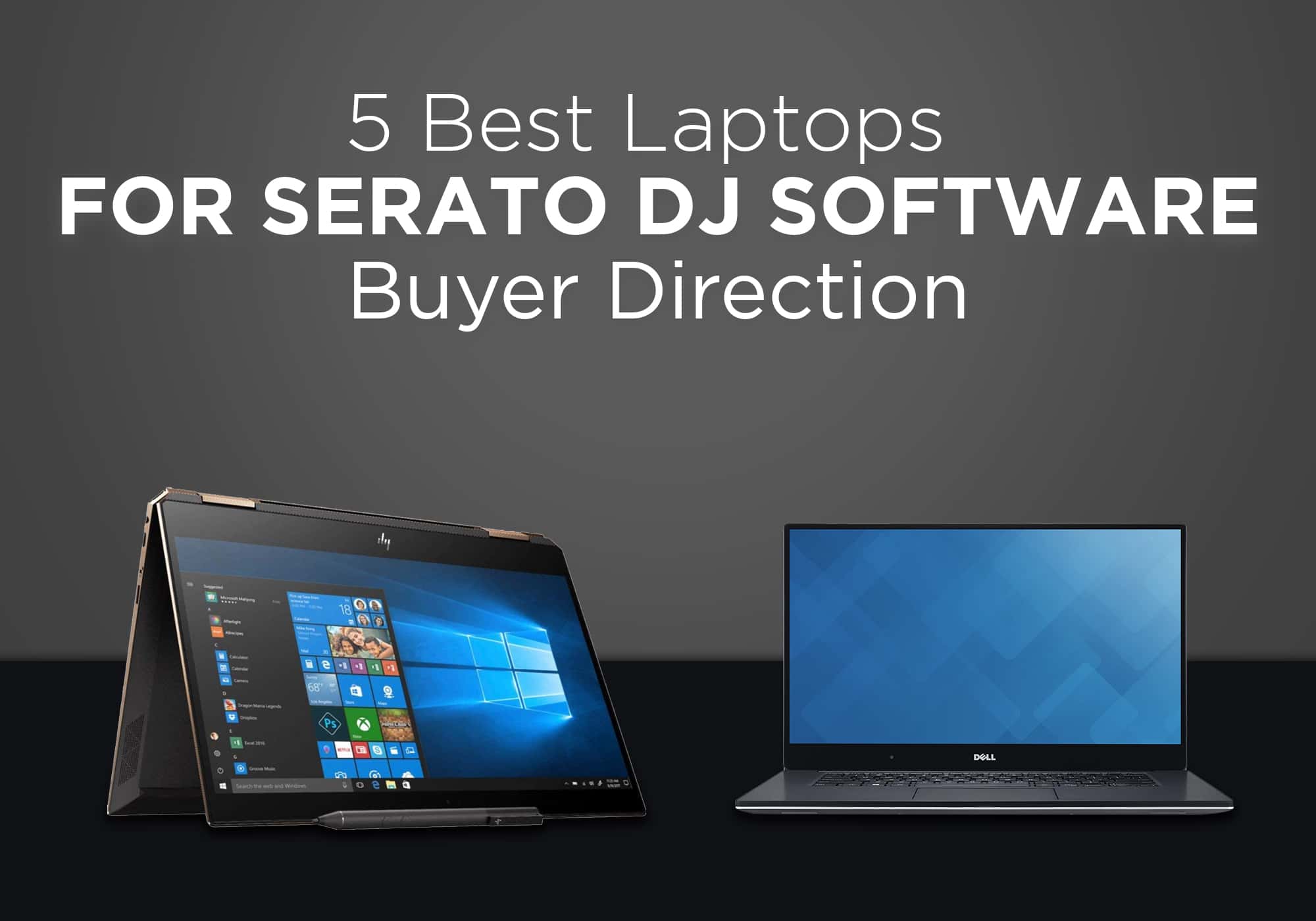 5 Best Laptops For Serato DJ Software