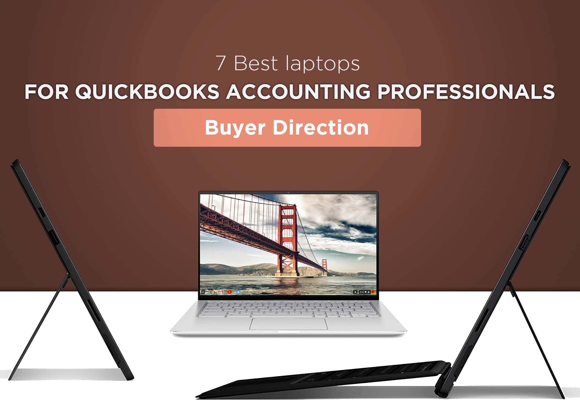7 Best Laptops For QuickBooks Accounting Professionals
