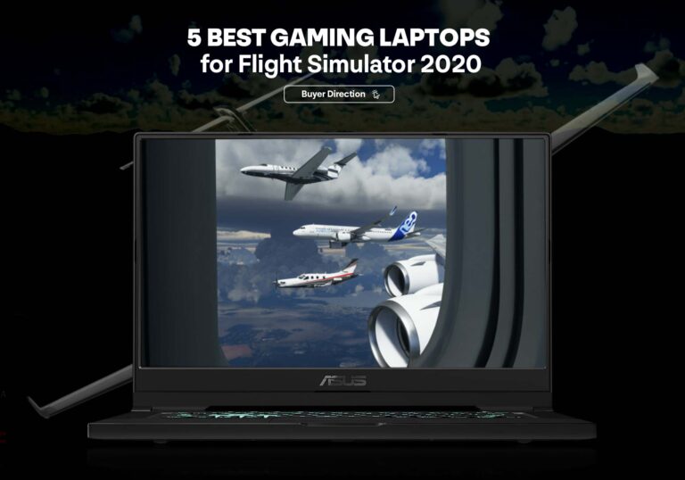 5 Best Gaming Laptop for Flight Simulator 2020 – Buying Guide 2022